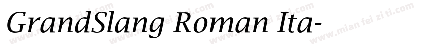 GrandSlang Roman Ita字体转换